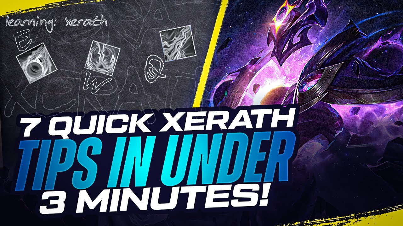 7 Quick XERATH Tips in Under 3 Minutes