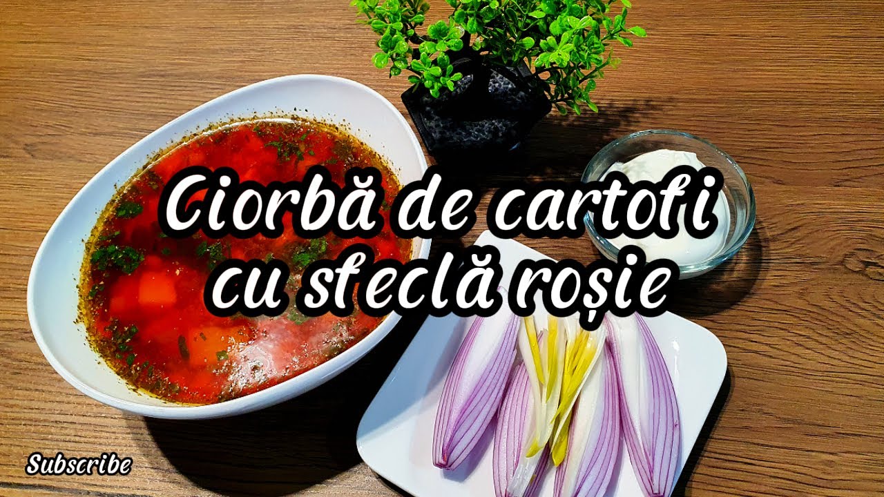 Ciorbă de cartofi cu sfeclă roșie! Rapidă, gustoasă și sănătoasă! Cu smântână sau fără tot bune e!