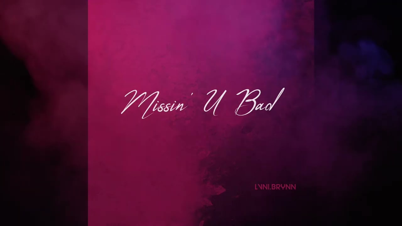 Missin' U Bad (Official Audio)