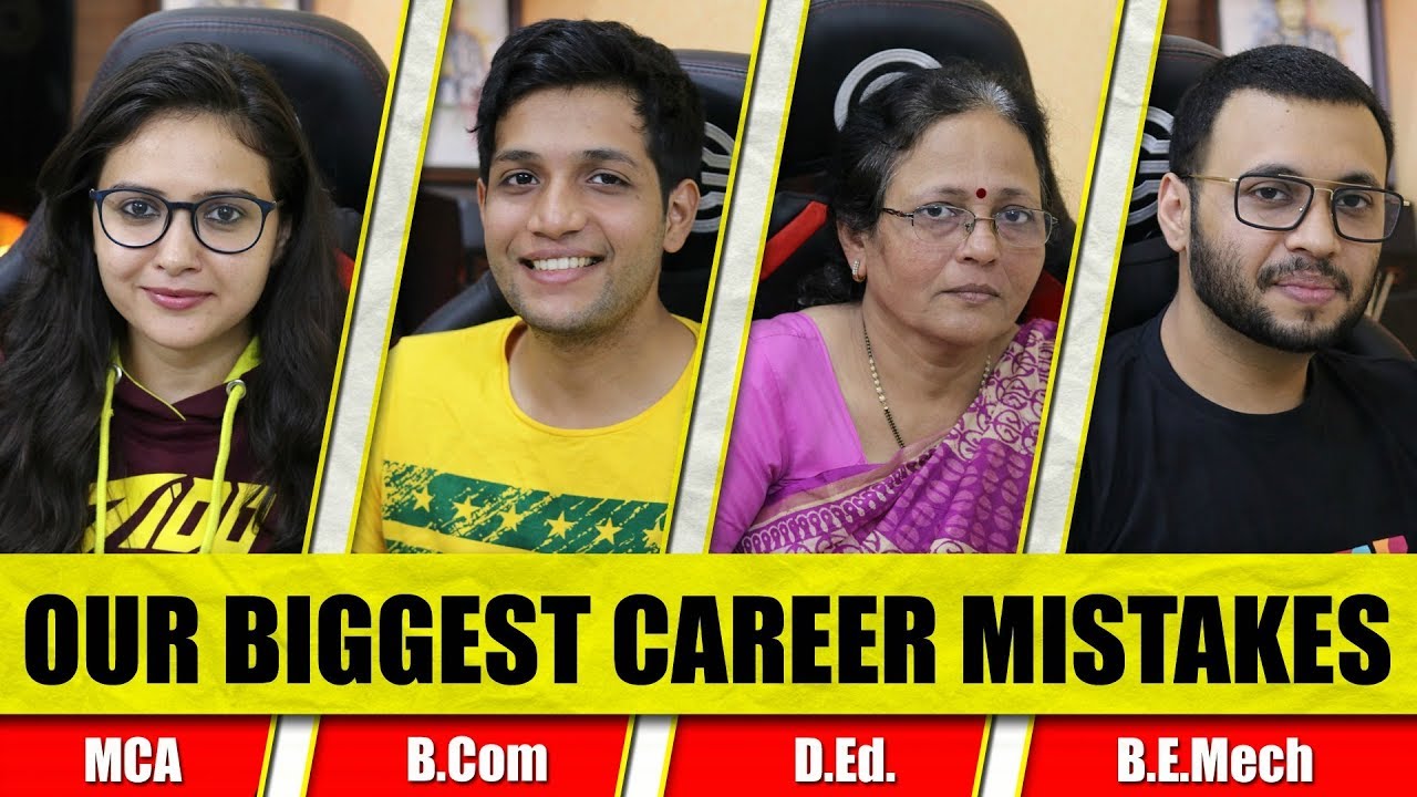 OUR BIGGEST CAREER MISTAKES !