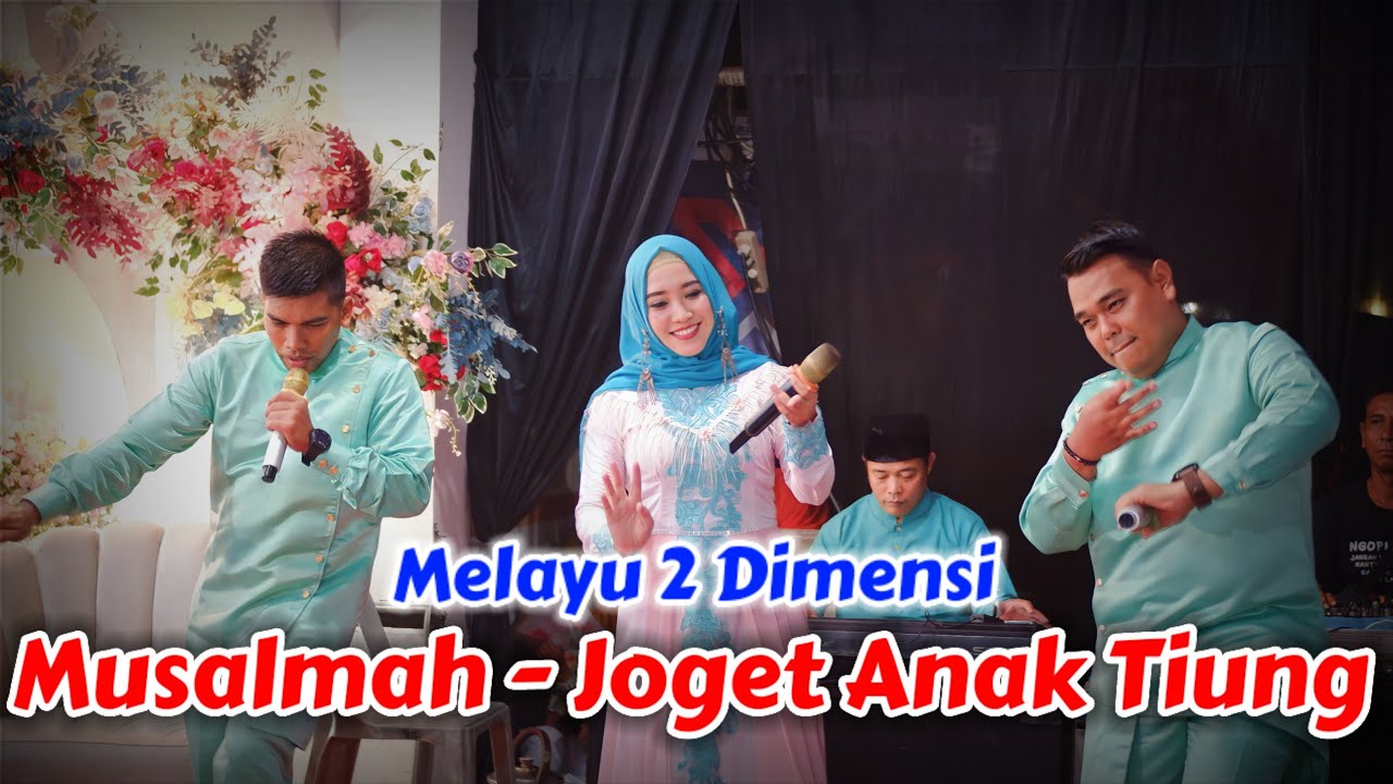Sayang Musalmah - Joget Anak Tiung