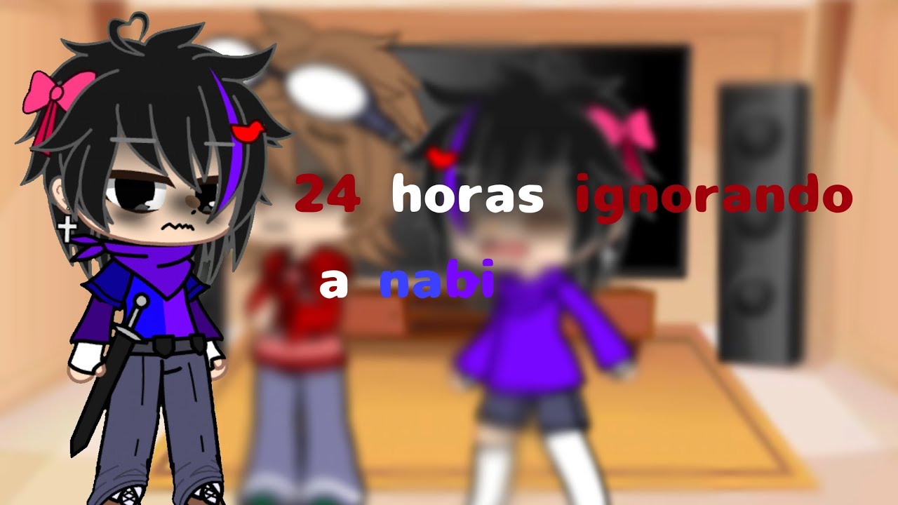 //24 HORAS IGNORANDO A NABI//-{SantiXnabi}--(papupanas)-[gacha life]