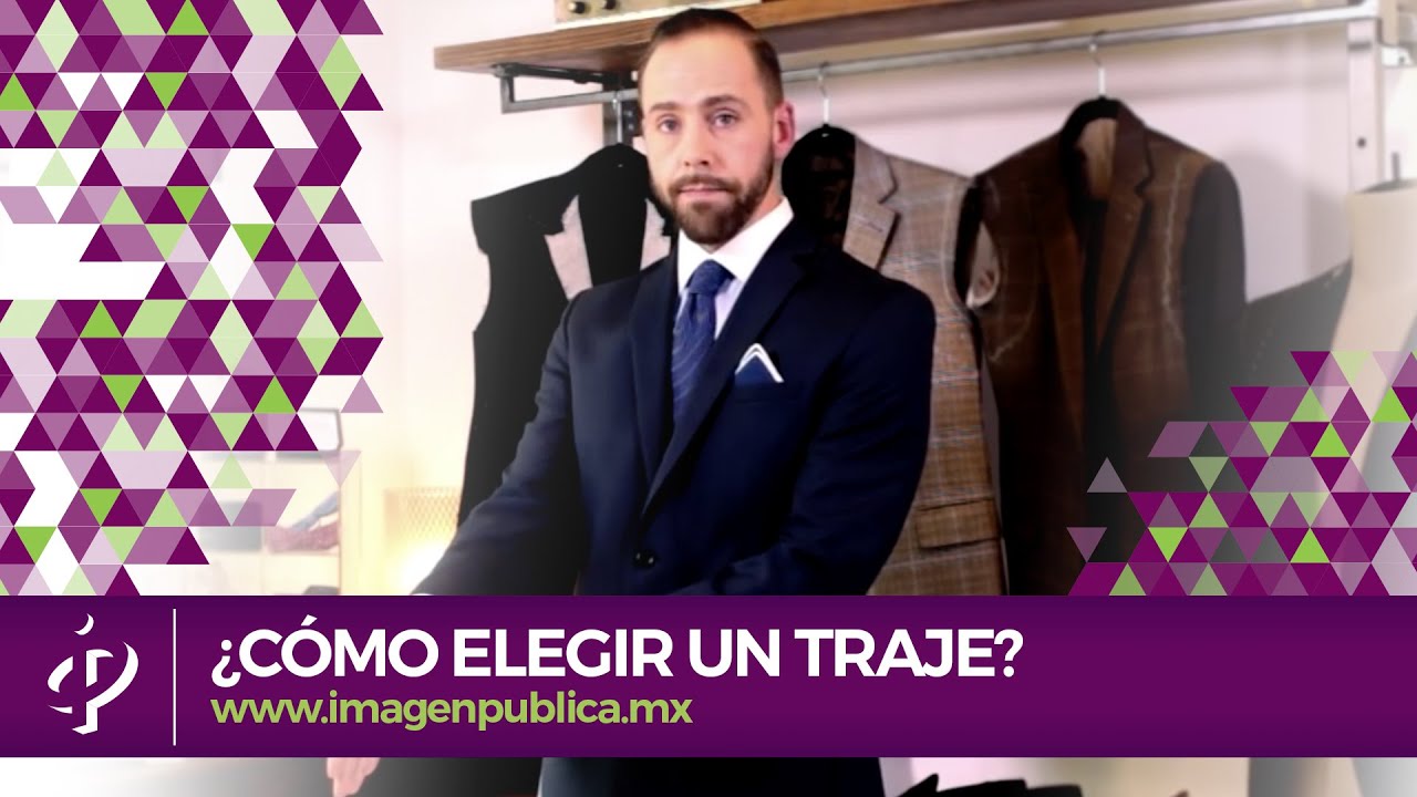 ¿Cómo elegir un traje? - Alvaro Gordoa - Colegio de Imagen Pública