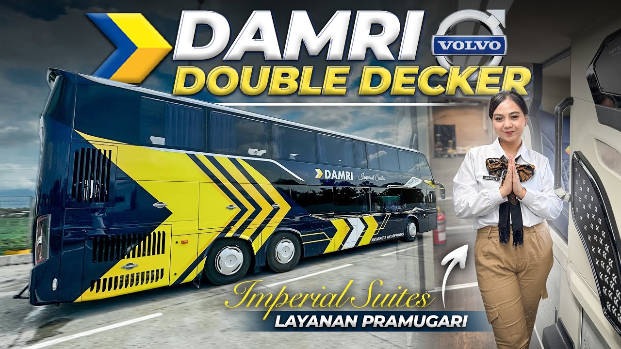 DAMRI DOUBLE DECKER Layanan Tertinggi Untuk Malang - Jakarta | Volvo B11R