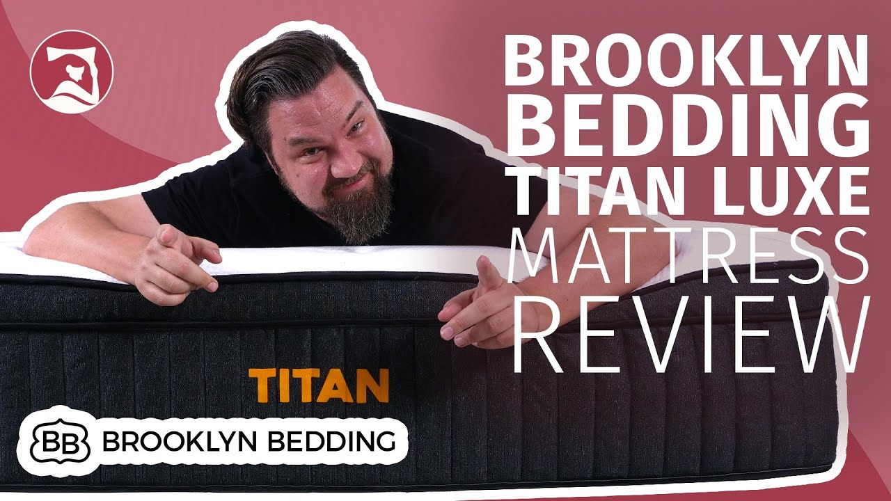 Обзор матраса Titan Luxe от Brooklyn Bedding — лучший роскошный матрас для людей с избыточным весом?