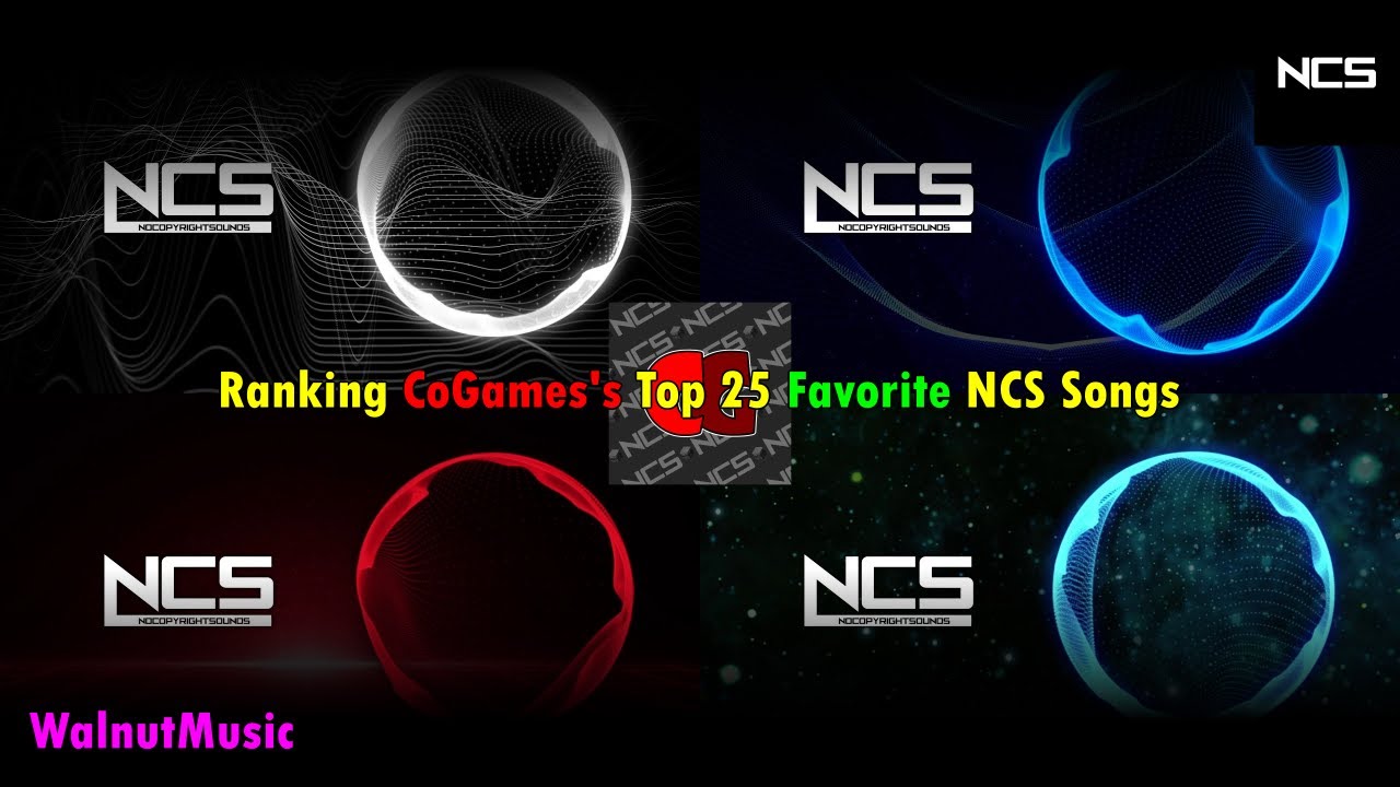 Ranking @CoGames_'s Top 25 Favorite NCS Songs