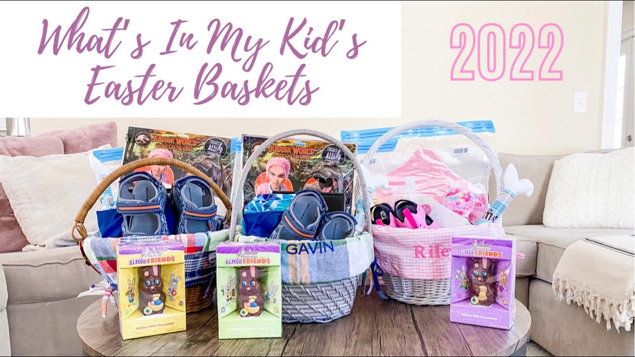 What&rsquo;s In My Kid&rsquo;s Easter Baskets 2022 | Easter Basket Ideas for Toddlers, Preschool & School Age