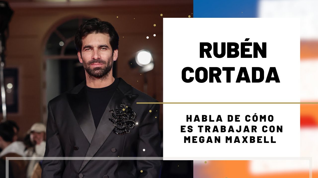 RUBÉN CORTADA cuenta LA VERDAD de trabajar con MEGAN MAXBELL | #27FestivalMalaga