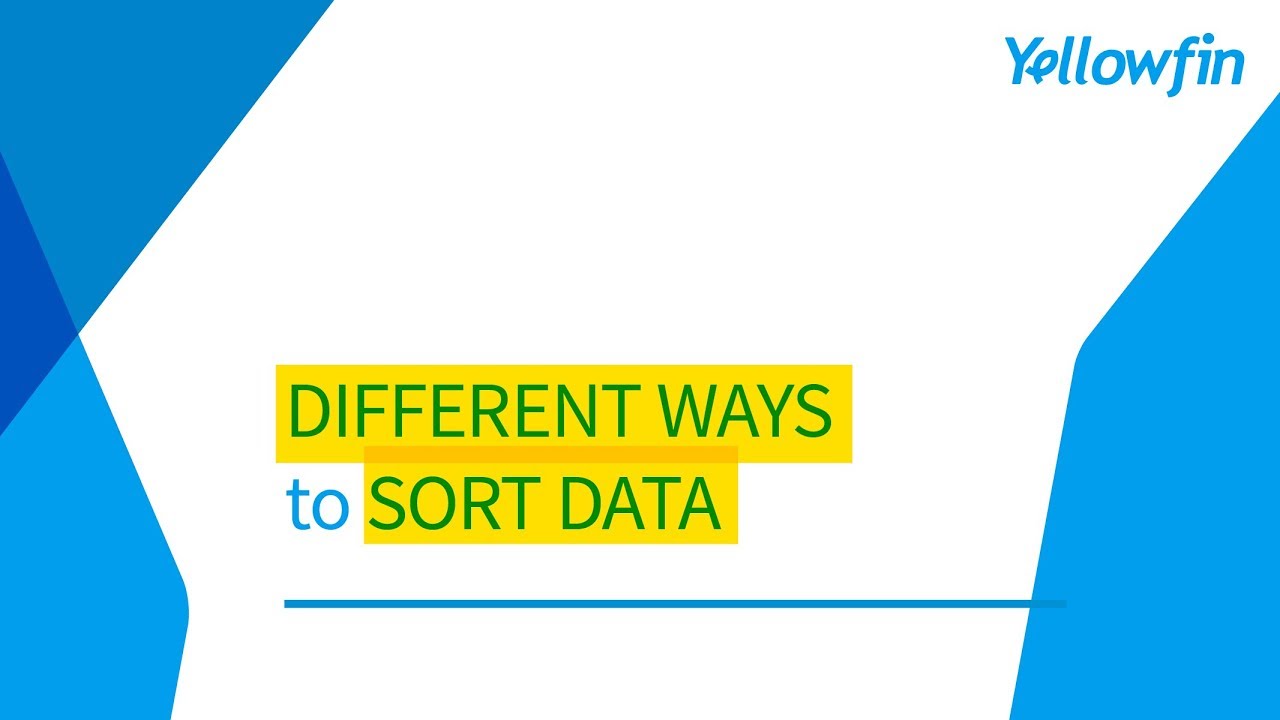 Different Ways to Sort Data | Yellowfin BI