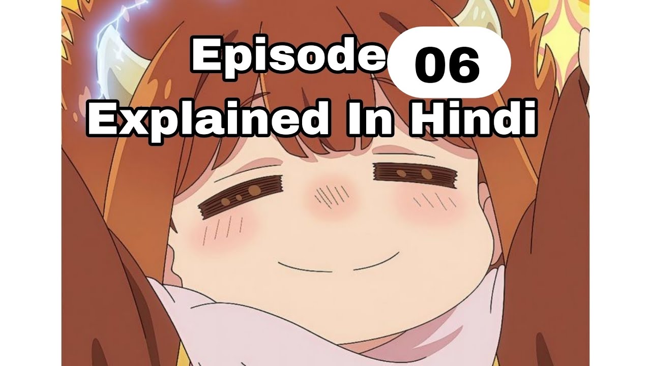 Demon King’s Daughter Is Too Kind – Episode 06 Explained in Hindi | Otakuasti #kawai #dotingfather  
