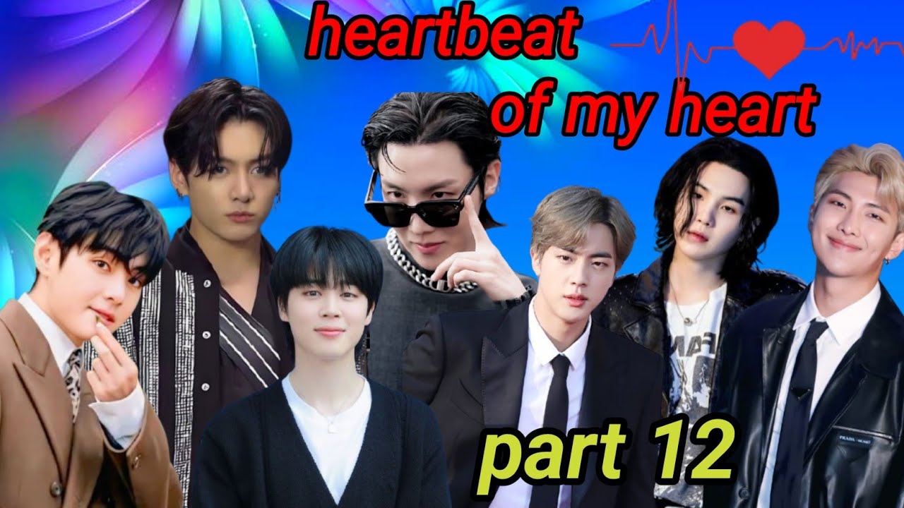 Heartbeat of my heart  part 12//taekook/yoonmin/namjin love story 