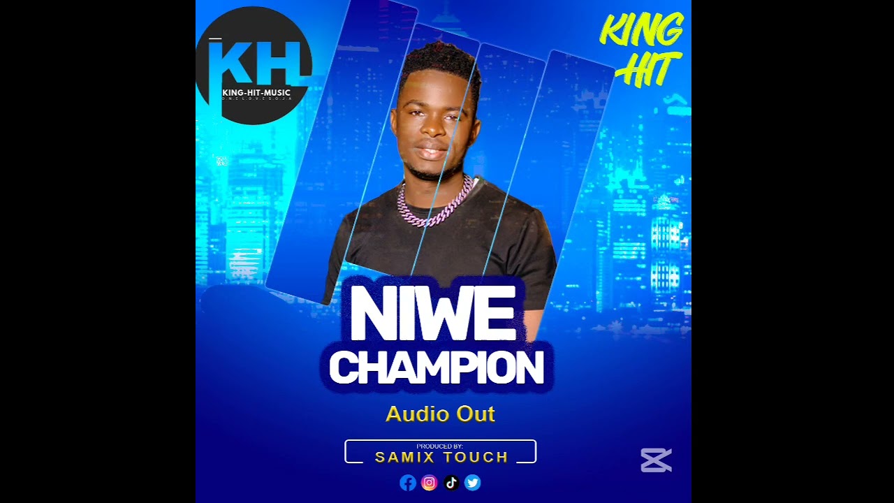Niwe Champion (maama) Official audio - King Hit