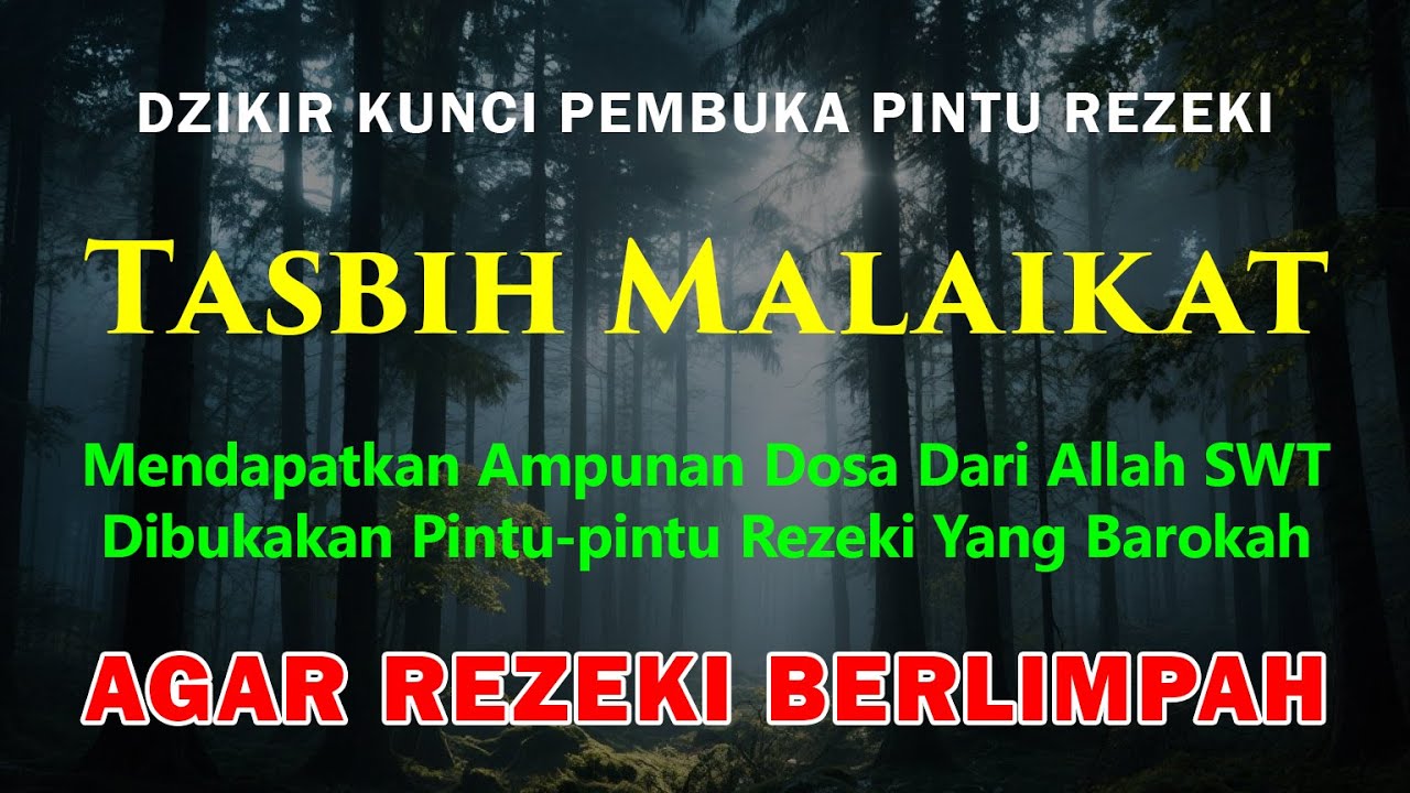 Dzikir Pagi, Tasbih Malaikat, Dzikir Pembuka Rezeki, Rezeki Berkah Berlimpah