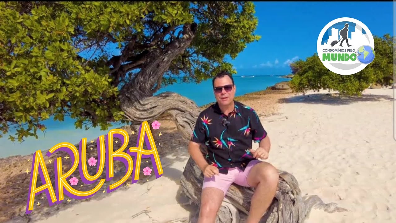 ARUBA - Praias paradisíacas, condomínios, hotéis, atrações e gastronomia