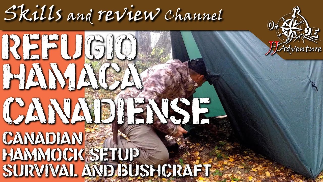 🔥REFUGIO Hamaca CANADIENSE - CANADIAN Hammock SETUP / Refugio Supervivencia / Bushcraft con TARP