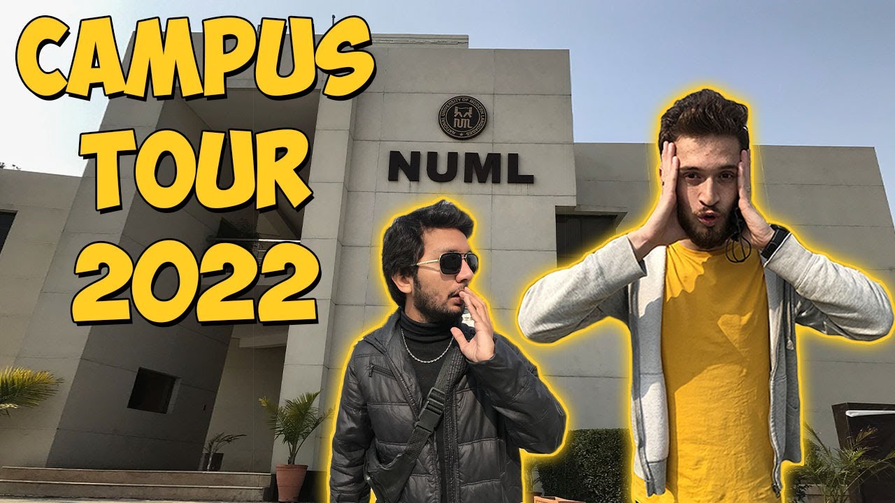 NUML Lumber 1 Campus Tour 2022: What You Need To Know