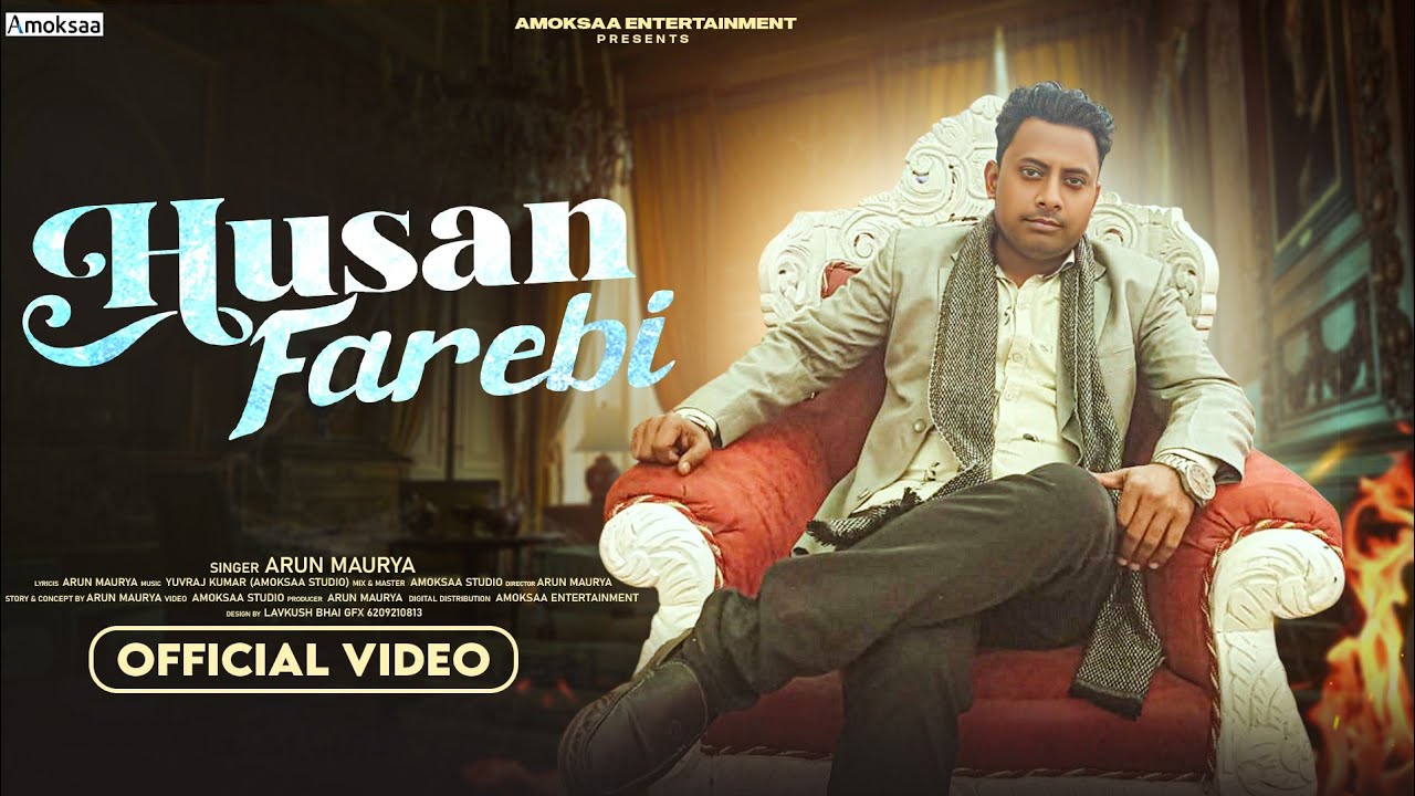 # VIDEO / Husan Farebi / हुस्न फरेबी / Arun Maurya / Hindi rap Party Song 2026