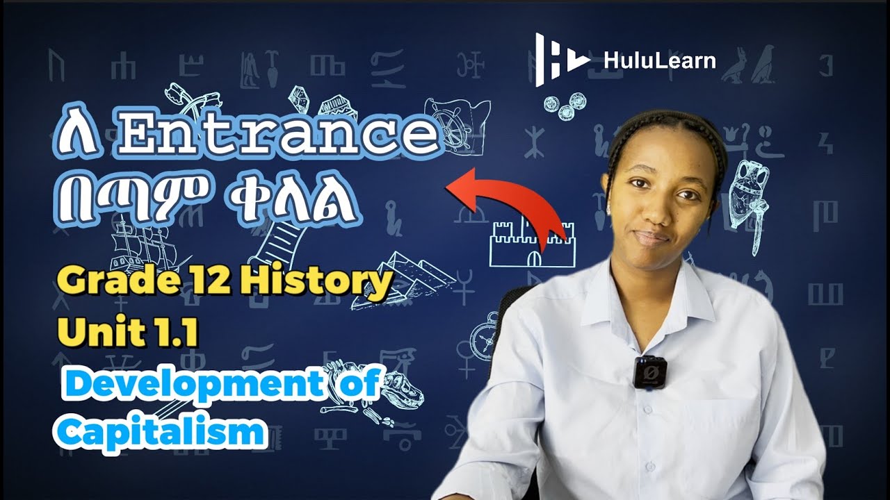 Grade 12 History | Unit 1 | 1.1 | Development of Capitalism