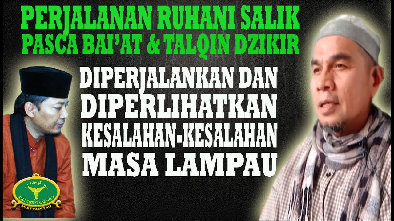 DIPERJALANKAN DAN DIPERLIHATKAN KESALAHAN MASA LAMPAU :: PERJALANAN RUHANI SALIK