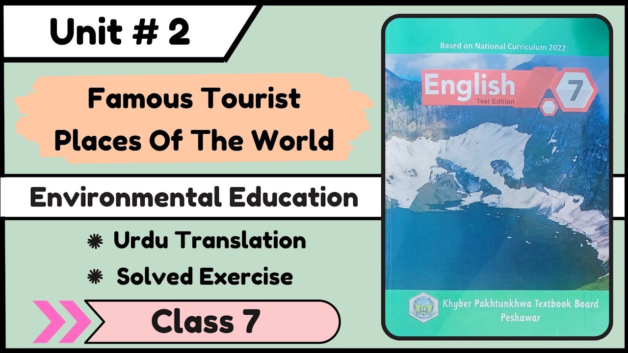 Class 7 Famous Tourist Places Of World |Claas 7 Famous Tourist Place Of World Translation & Exercise