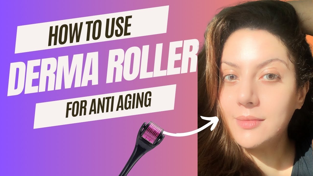 How to Use Derma Roller for Wrinkles I Derma Roller on Face for Acne Scars & Hyperpigmentation