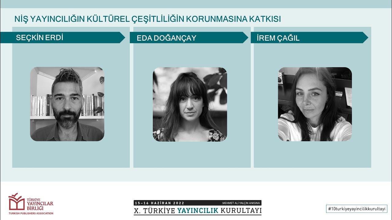 Niş Yayıncılığın Kültürel Çeşitliliğin Korunmasına Katkısı/ 10. Türkiye Yayıncılık Kurultayı