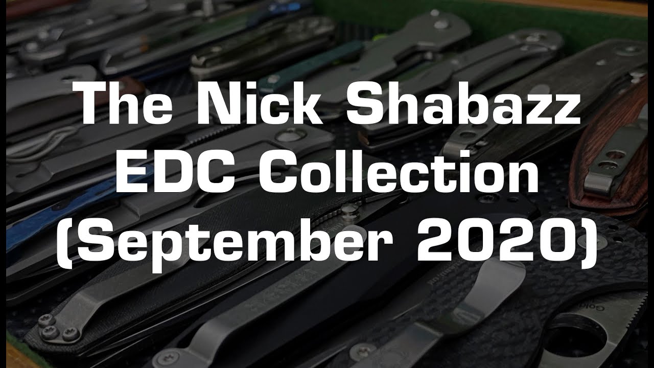 The Nick Shabazz EDC Collection (September 2020)