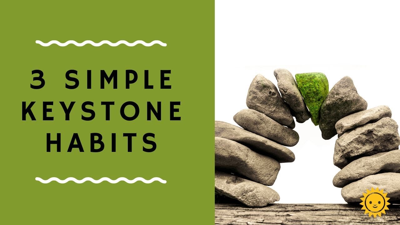 How to Change Your Life With Just One Keystone Habit