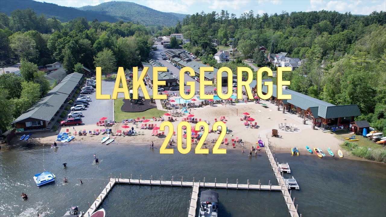 Lake George, Summer 2022