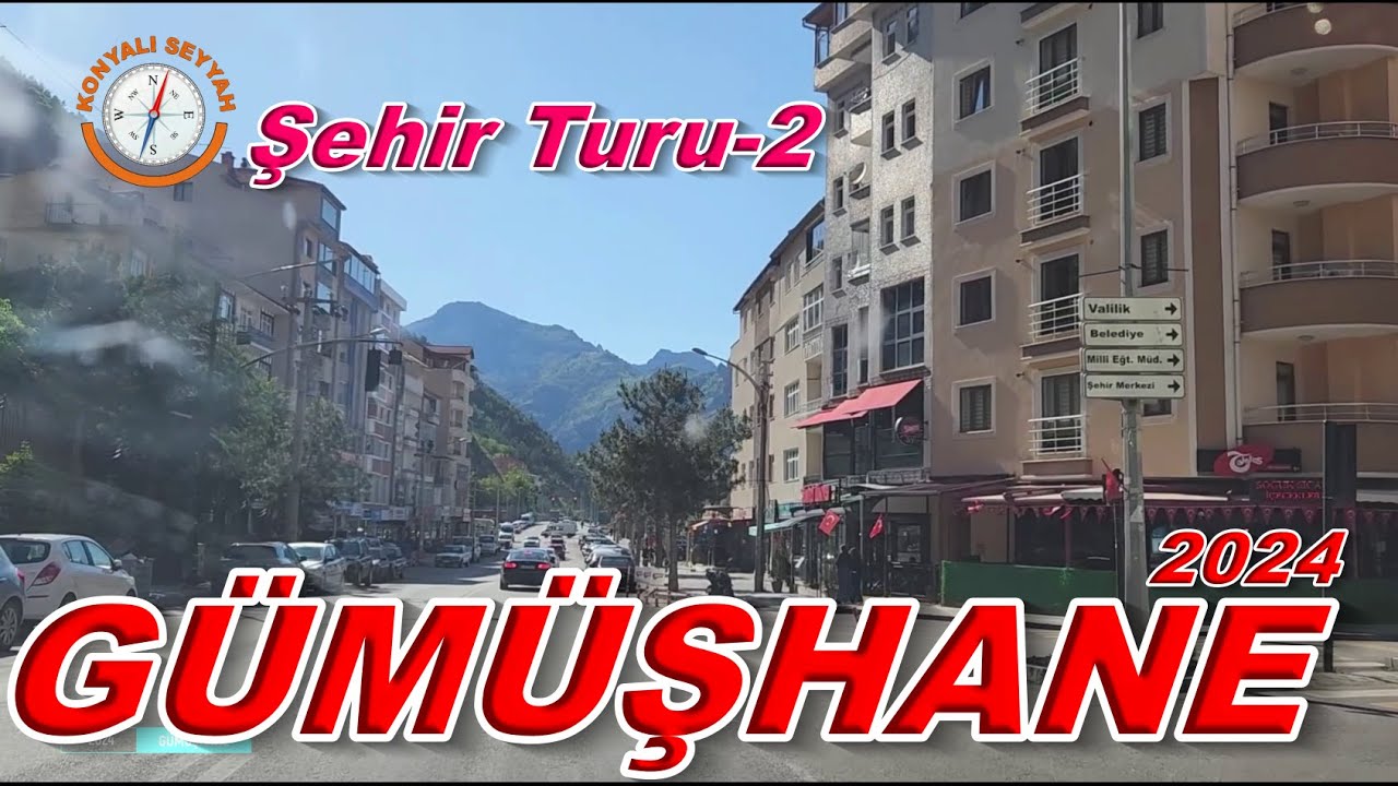 GÜMÜŞHANE Şehir Turu -2 / GÜMÜŞHANE'yi Geziyoruz / GÜMÜŞHANE /2024