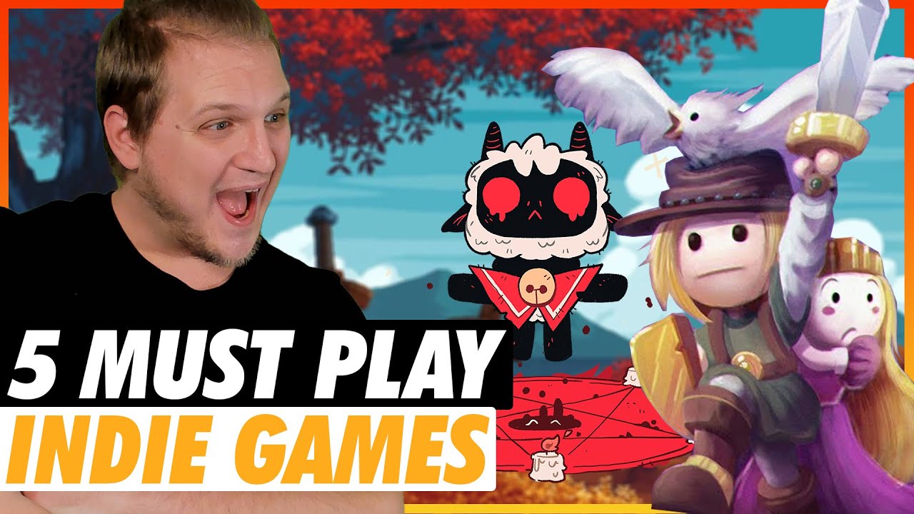 You MUST play these 5 indie games!