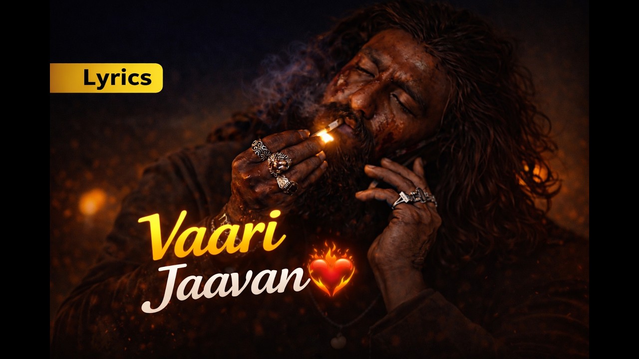 Vaari Jaavan Lyrics | Dhurandhar The Revenge | Full Song Lyrics Video ❤️&zwj;🔥