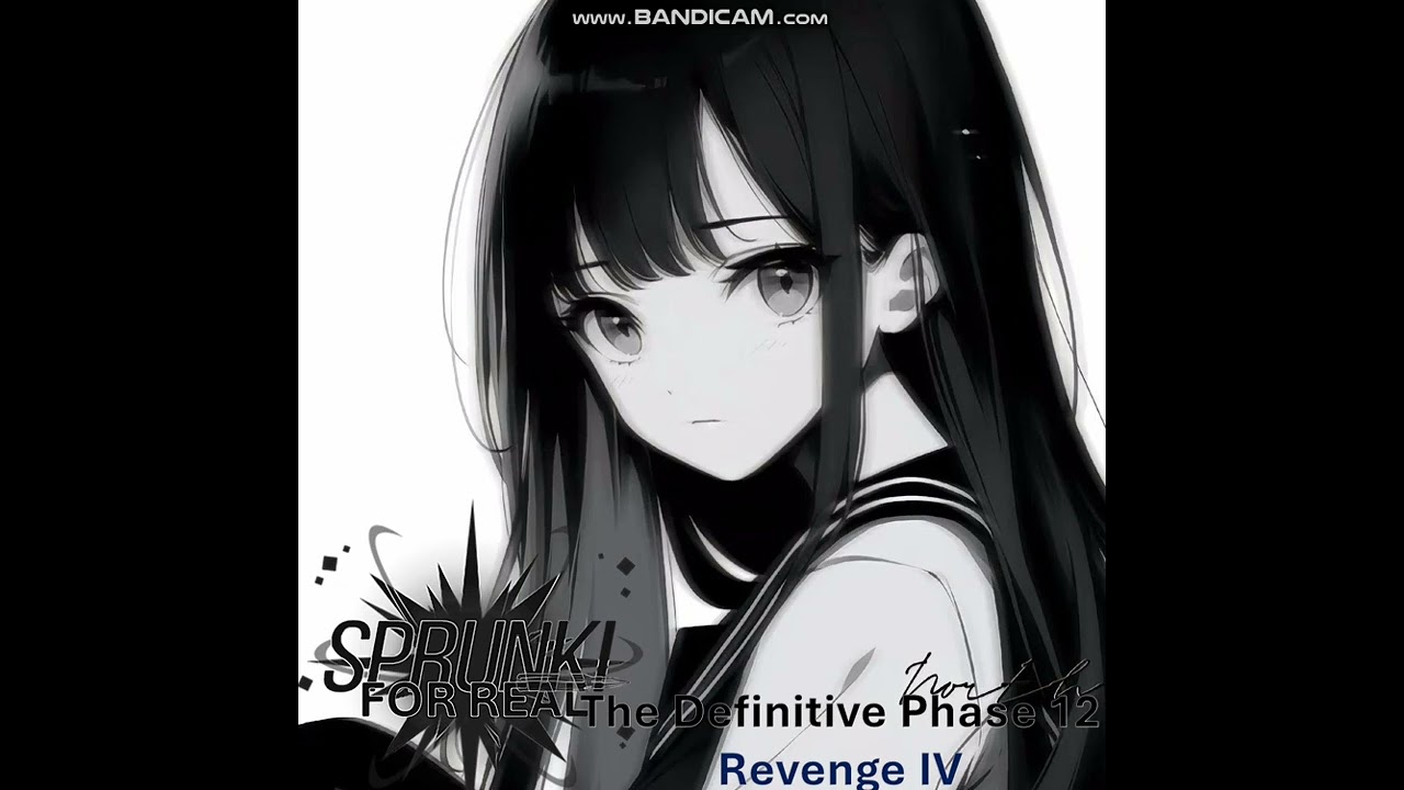 Anime Girl Sprunki The Definitive Phase 12 Revenge 4 - Mix SLOWED (Sprunki For Real Topic)