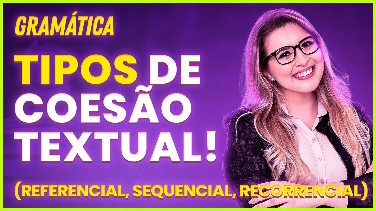 TIPOS DE COES&Atilde;O TEXTUAL - Profa. Pamba