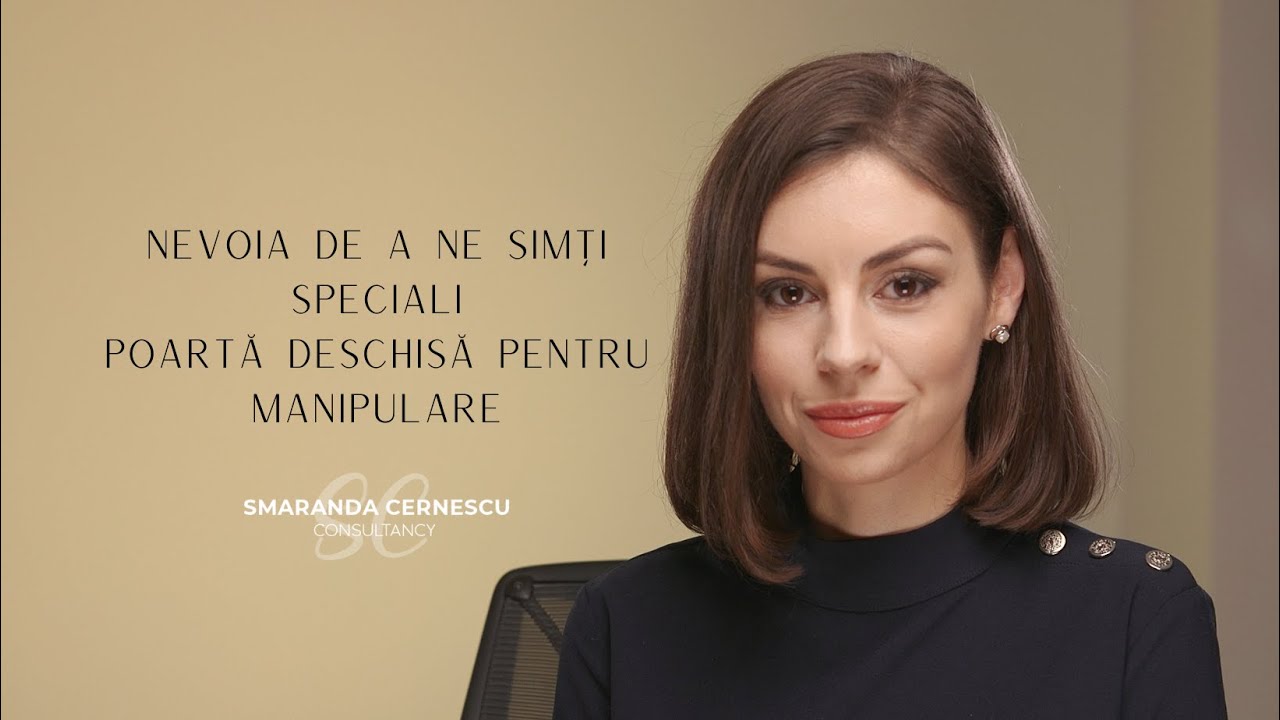 Nevoia de a ne simți speciali - poartă pentru manipulare