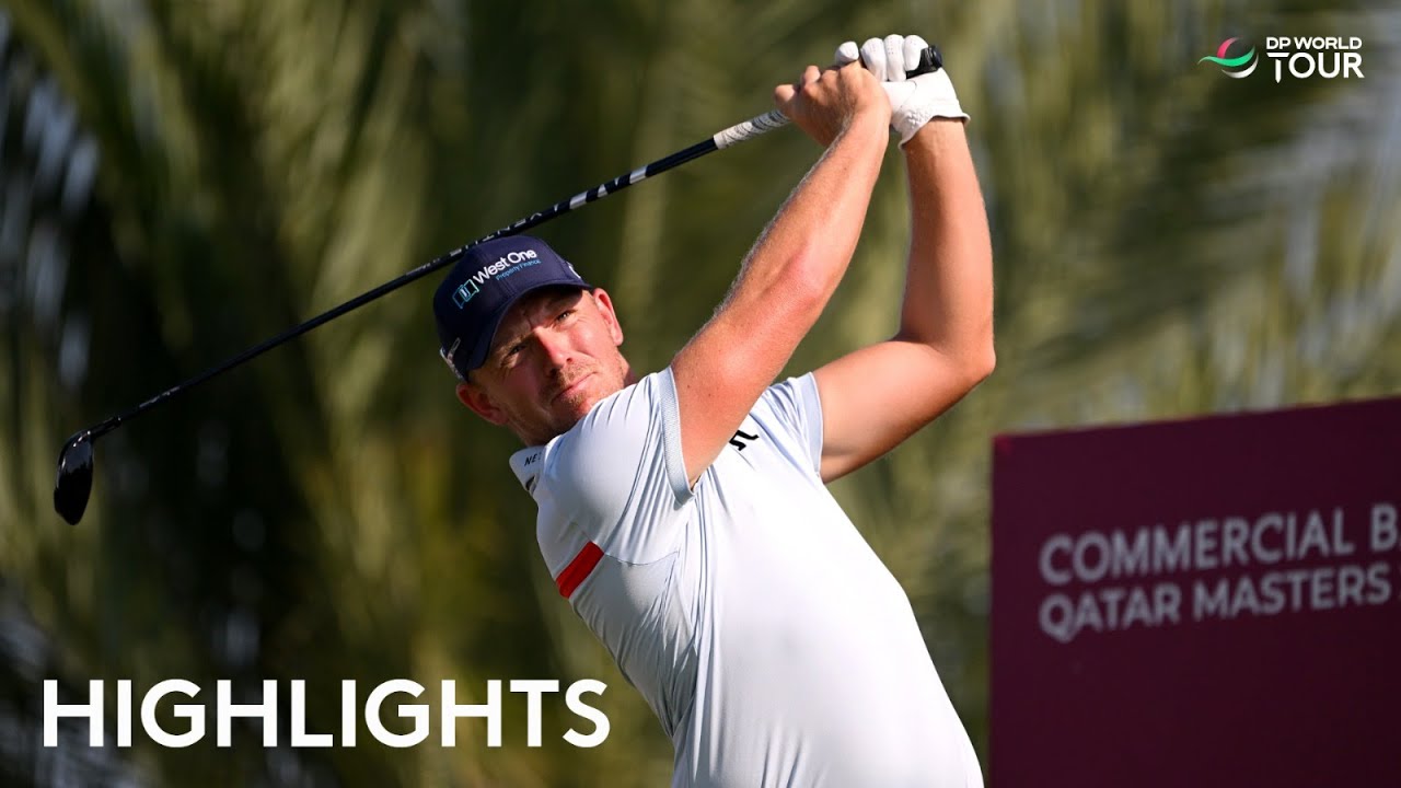 Round 2 Highlights | 2023 Commercial Bank Qatar Masters