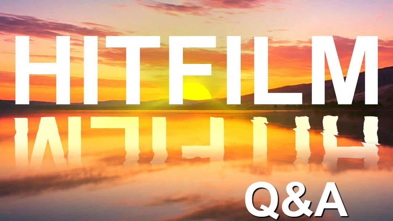 HitFilm Sun Setting Q&A