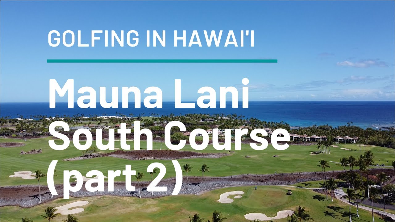 Golfing in Hawaii | Mauna Lani South Course | Back 9