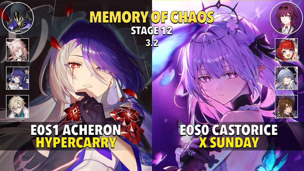 E0S1 Acheron Hyper & E0S0 Castorice x Sunday - Memory Of Chaos 12 - Honkai: Star Rail 3.2