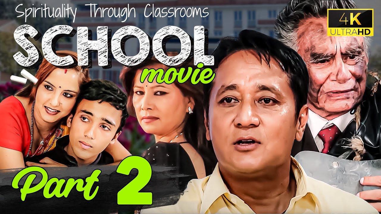 New Nepali Full Movie PART 2 -  SCHOOL(स्कुल) || Bijay Lama, Nir Shah || Virgo TV Nepal Official