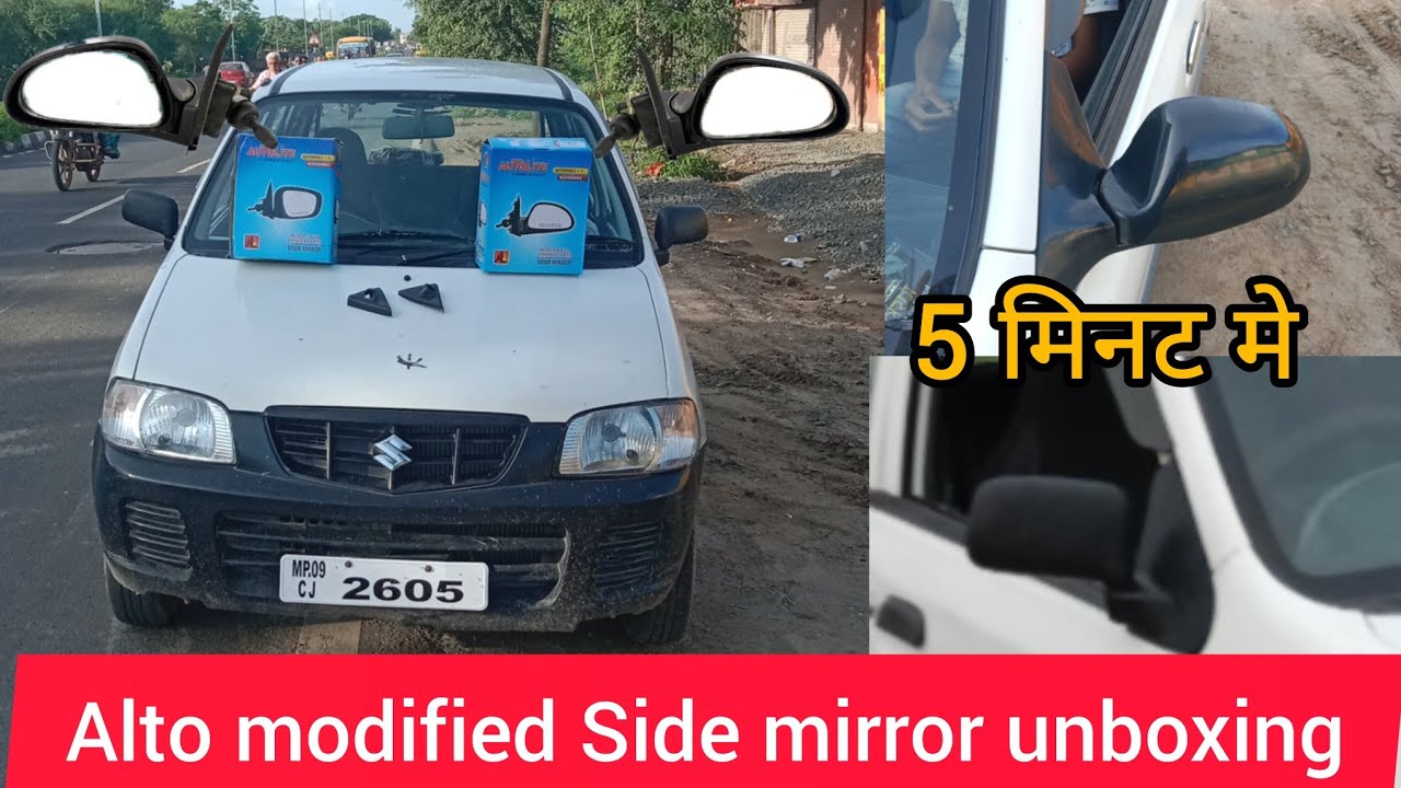 maruti suzuki alto accessories manual adjustable side mirror unboxing and review Alto new modified