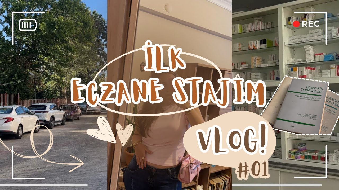 İlk Eczane Stajım ! : Vlog günlükleri ☁️