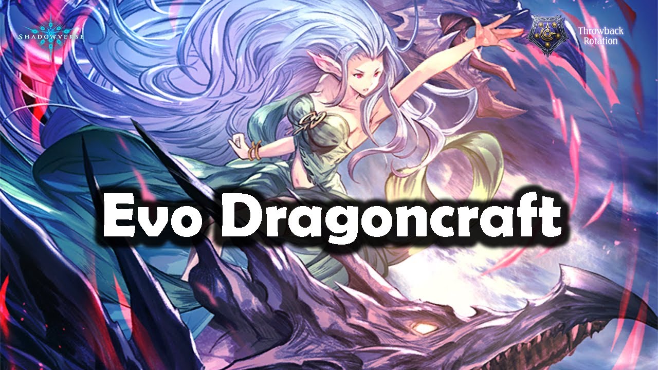 Shadowverse - Evo Dragoncraft | Darkness Over Vellsar  | Throwback Rotation #Shadowverse