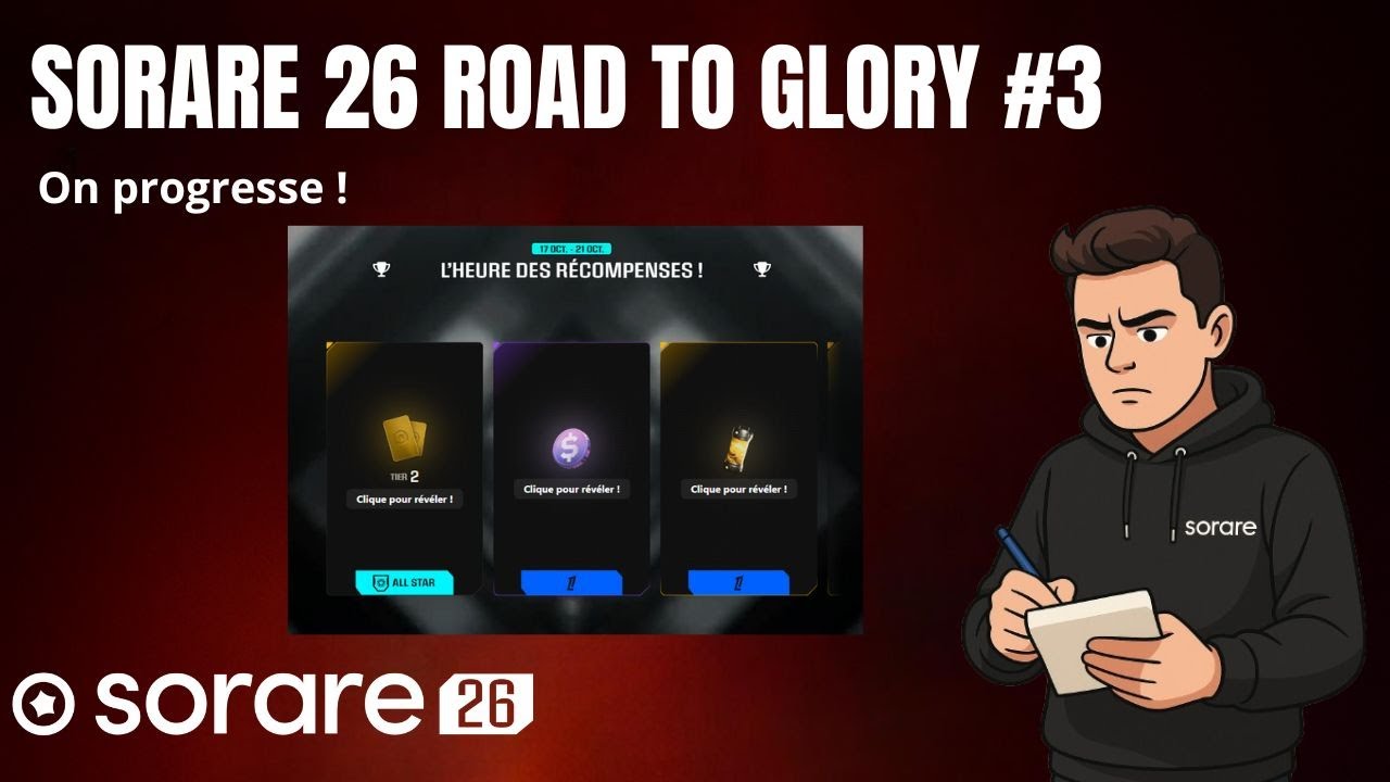SORARE 26 ROAD TO GLORY #3 - On continue !