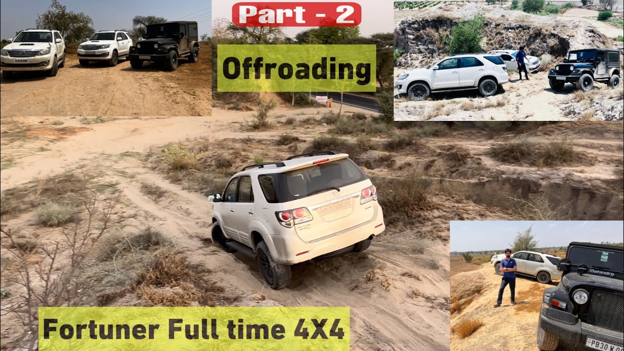 Offroading in Fortuner Full time 4wd AT | Part-ll | Vlog no :20 |