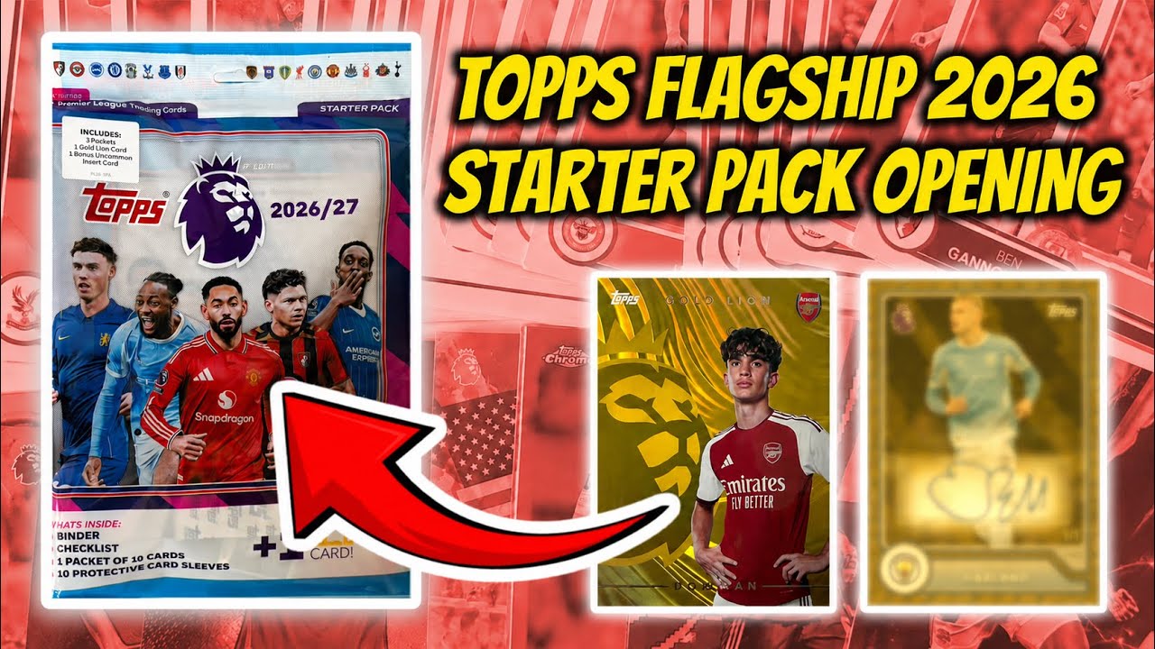 РАСПАКОВЫВАЕМ *НОВЫЙ* СТАРТОВЫЙ НАБОР TOPPS FLAGSHIP PREMIER LEAGUE 2026!