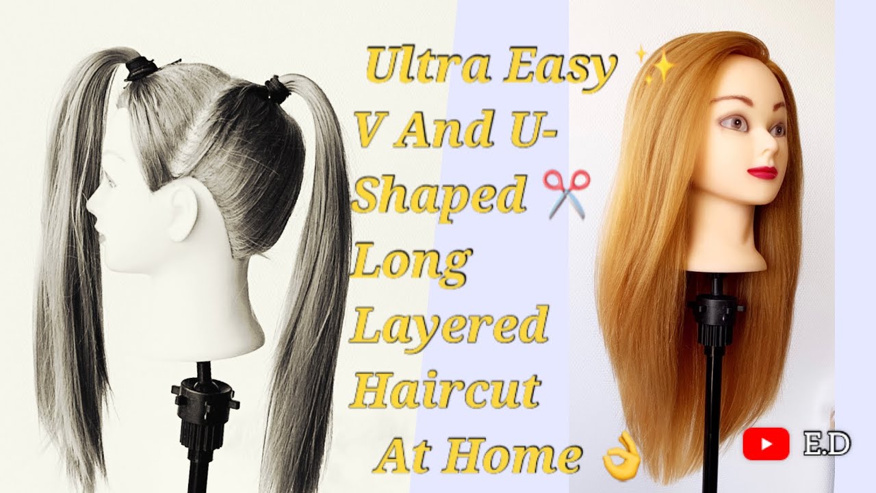 Diy Butterfly Haircut ✂️Ultra Easy V- & U-Shaped Haircut / Long Hair