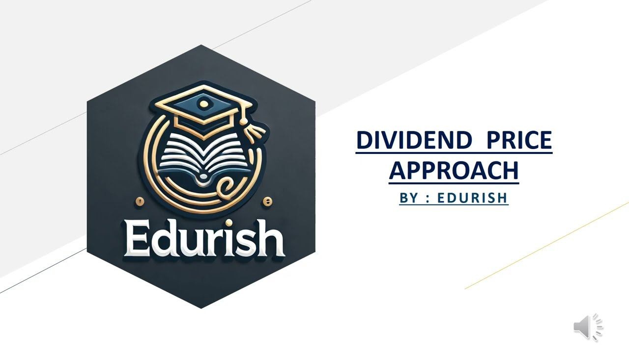 Dividend Price Approach: Understanding the Dividend Discount Model (DDM)