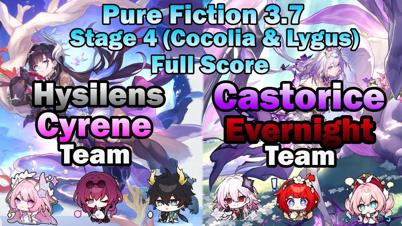 New Pure Fiction 3.7 (Stage 4) | E0S0 Hysilens X E0S1 Castorice | Honkai Star Rail FULL SCORE