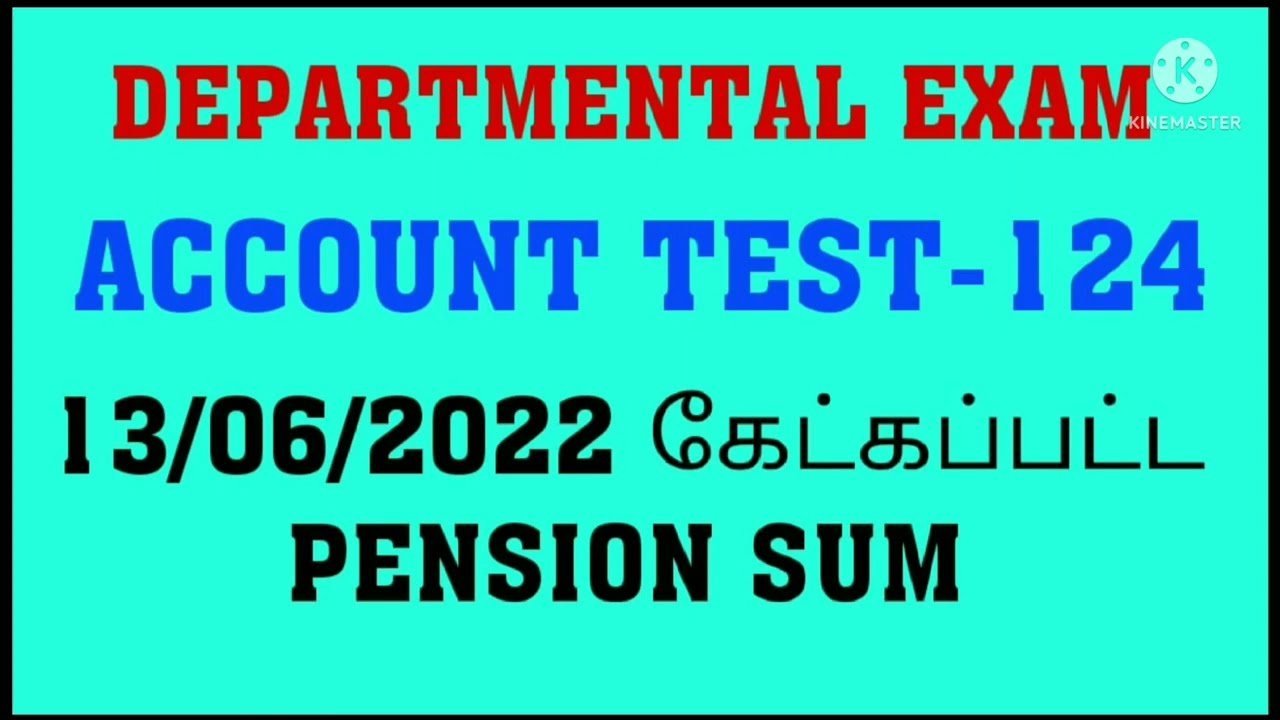 May-2022/124/Account Test For Subordinate Officers/Pension sum/TNPSC/Departmental Officer/137/152